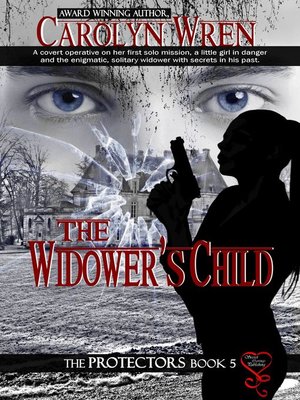 cover image of The Widower's Child (The Protectors 5)